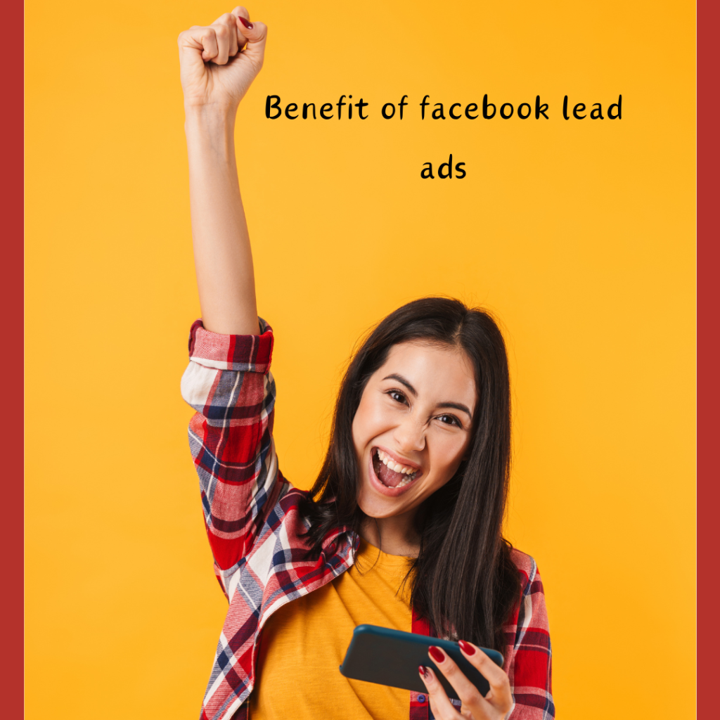 benefits of facebook lead ads